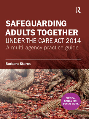 cover image of Safeguarding Adults Together under the Care Act 2014